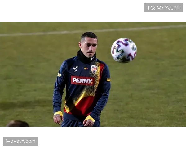 约尔达内斯库状态回暖，成罗马尼亚足球新希望