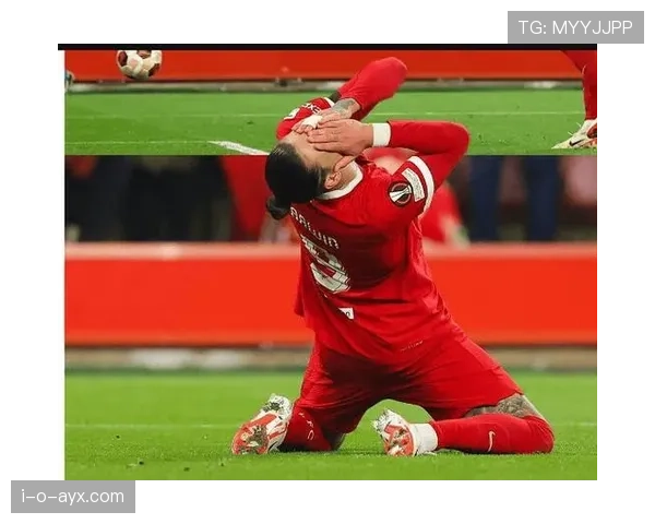 努涅斯表现抢眼，助力球队全力冲击新赛季目标