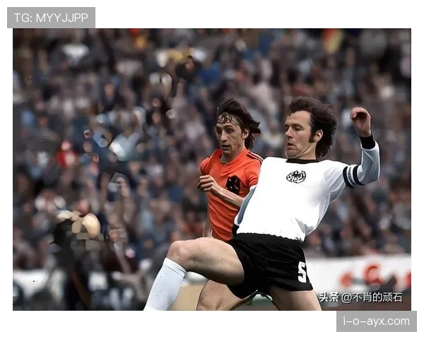 贝肯鲍尔战术遗产重塑现代足球：从自由人到控球哲学的深远影响